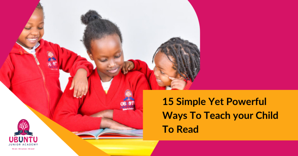 15 Simple Yet Powerful Ways To Teach your Child To Read