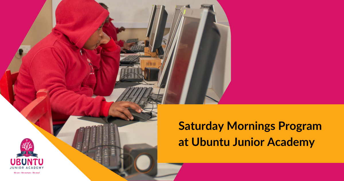 Apply Today Saturday Mornings Program at Ubuntu Junior Academy